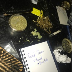 Dead Trees (prod. Brain$ells)