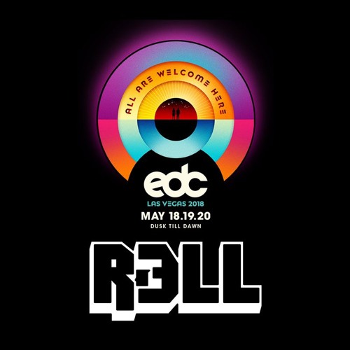R3LL @ EDC LAS VEGAS 2018 [LIVE]