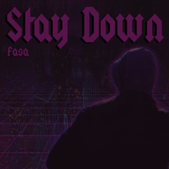 Fasa - Stay Down (prod. Linus)