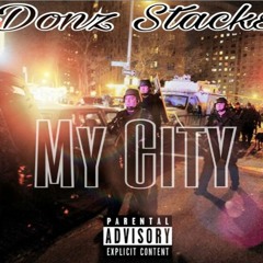 Donz Stacks My City