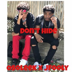 JFOOLY X OSOLEEK - DONT HIDE