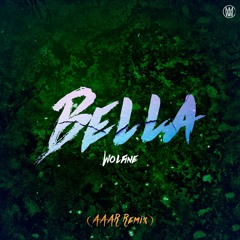 Bella (Aaar Remix)[Worldwide Premiere]