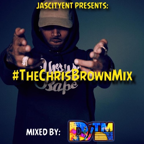 #TheChrisBrownMix