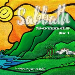 LaieStyleMusic X Sabbath Sounds Disc 1