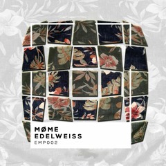 Møme - Edelweiss
