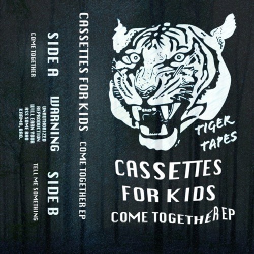 Cassettes For Kids - Come together