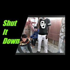 Shut It Down (Prod.Wokez)