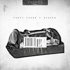 Party Favor & Baauer - MDR (VAANCE Remix)