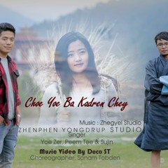 Choe Yoe Ba Kadren Chey