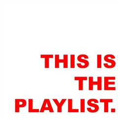 THIS IS A CONCEPT PLAYLIST BY EDGE