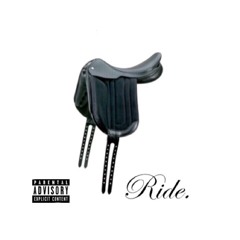 Ridε (Explicit)