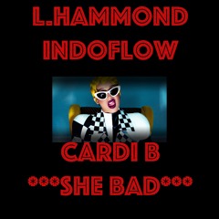 IndoFlow - She Bad - Cardi B freestyle