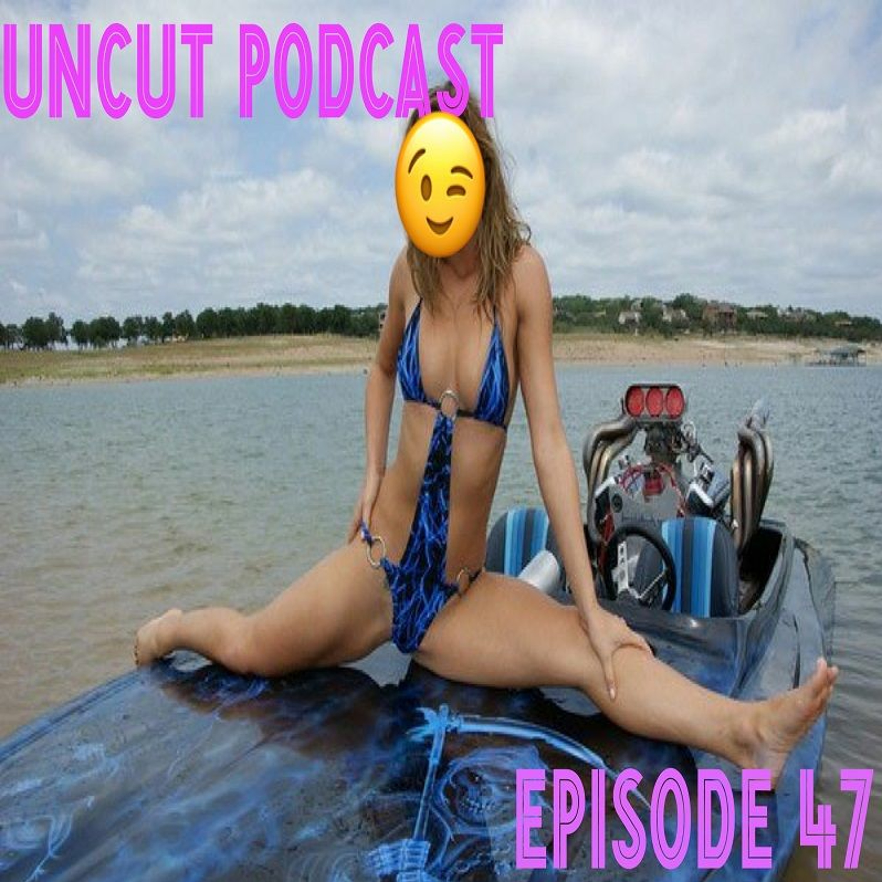 Episode 47 - Boats and Hoes