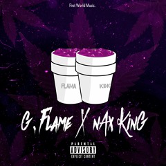 Nax King - Un vasito featuring G.Flame