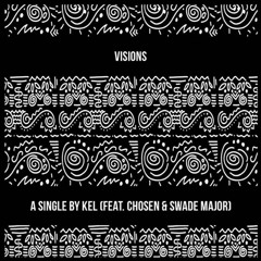 Visions Pt. 1 (feat. Chosen)