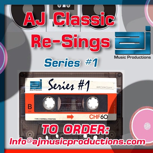 Stream AJ CLASSIC RESINGS SERIES 1 , order infoajmusicproductions