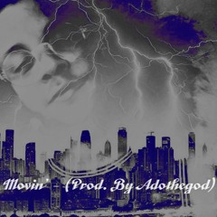 Movin'- (Prod. By Adothegod)
