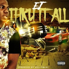 EJ - Thru It All