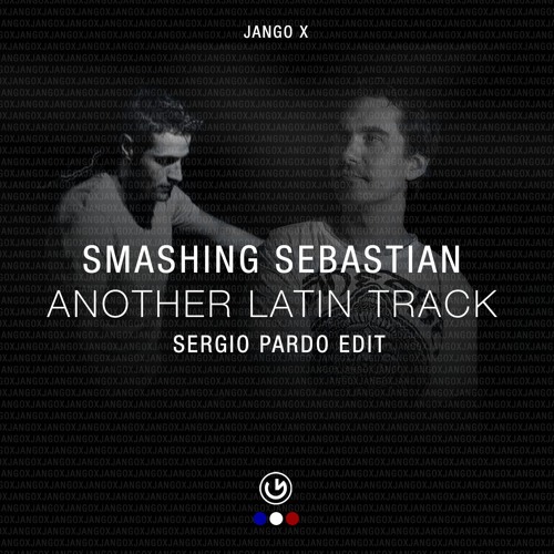 Smashing Sebastian - Another Latin Track (Sergio Pardo Edit (Radio Edit)