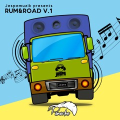 JaspaMuzik presents ... RUM AND ROAD V.1