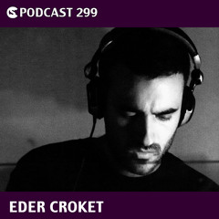 CS Podcast 299: Eder Croket