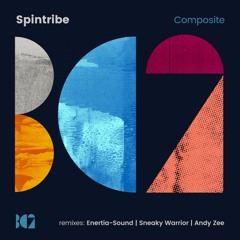 Spintribe - Composite (Andy Zee Remix)