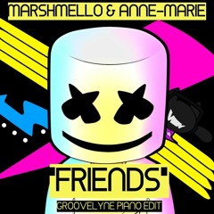 Marshmello Ft. Anne Marie - Friends (Groovelyne Bootleg)★ PREV ★