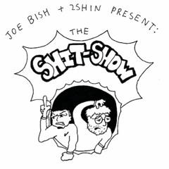 The Shit-Show Episode #14: Joe Turns 25