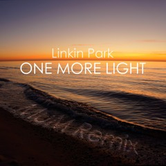 Linkin Park - One More Light (MuM Remix)