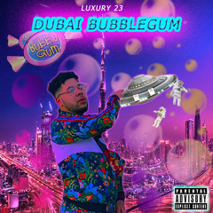 Dubai Bubblegum [Reprod. CoosyWorld]