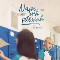 Nam Sinh Nữ Sinh (Em Gái Mưa Ost) Đức Phúc