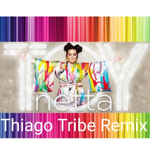 Stream NETTA - TOY (THIAGO TRIBE REMIX)FULL free download by DJ  ThiagoOliveira | Listen online for free on SoundCloud