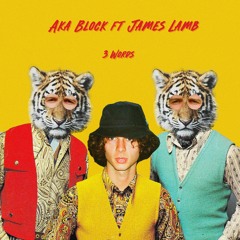 AKA Block & James Lamb - 3 Words