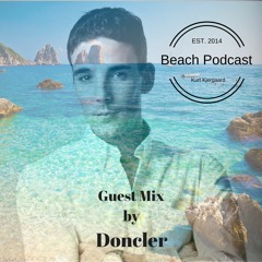 Beach Podcast Guest Mix by Doncler