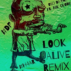 Look Alive Remix