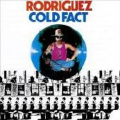 Sixto Rodriguez- Cold Fact full album