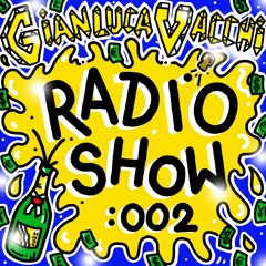 Gianluca Vacchi Radio Show Ep.002