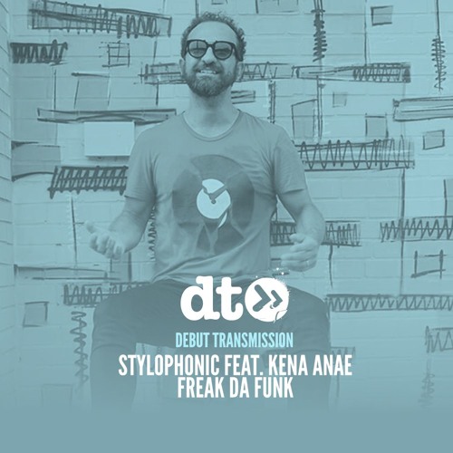 Stylophonic Feat. Kena Anae - Freak Da Funk (Original Mix)