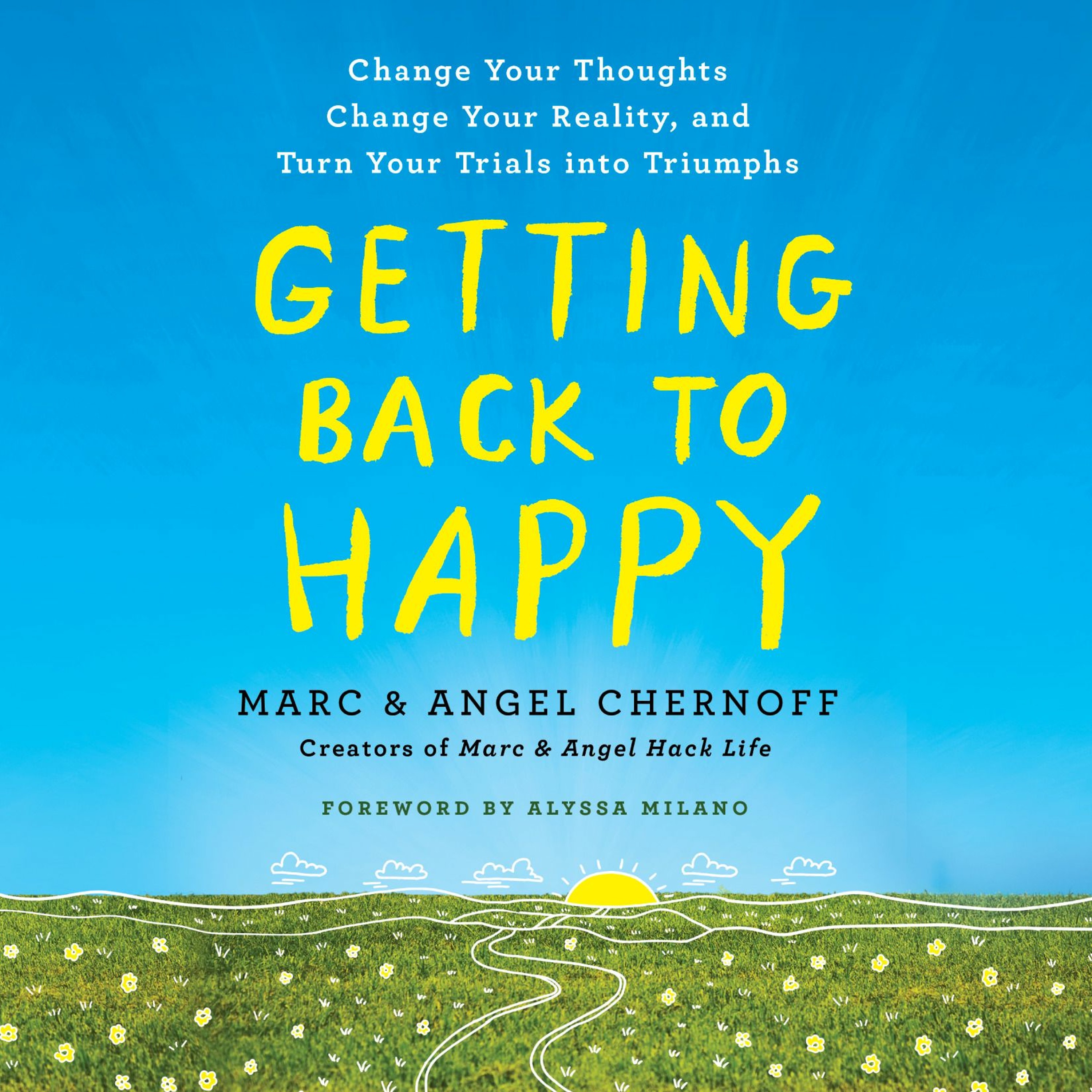S3 E78: Marc and Angel Chernoff, Authors of Getting Back To Happy episode artwork