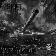 Zekiel - War Metal (Original Mix) Preview