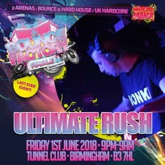 [THE BOUNCE FACTORY FINALE - PROMO MIX 2] By Ultimate Rush