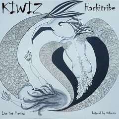 Hackitribe  (KIWIZ Liveset Preview)