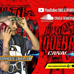 Mc And - Dia de Baile (Canal Alto FunK Das QueBraD