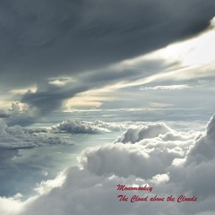 The cloud above the clouds - Album