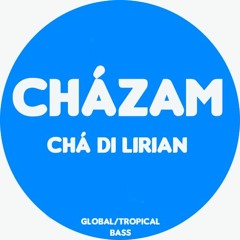 CHÁZAM! - Chá di Lirian Mix