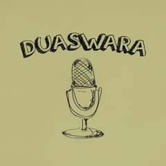 Duaswara (Podcast Indonesia) - Wacana Bukber dan Literasi Media