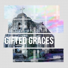 Gifted Graces