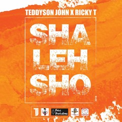 Teddyson John & Ricky T - Shaleh Sho