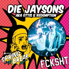DIE JAYSONS AKA OTTIS & REDEMPTION LIVE @ SPUTNIK SPRINGBREAK 2018