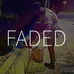 "FADED" Drip Gad x Og Supa ( Beat Prod. By SOB PRODUCTIONS)